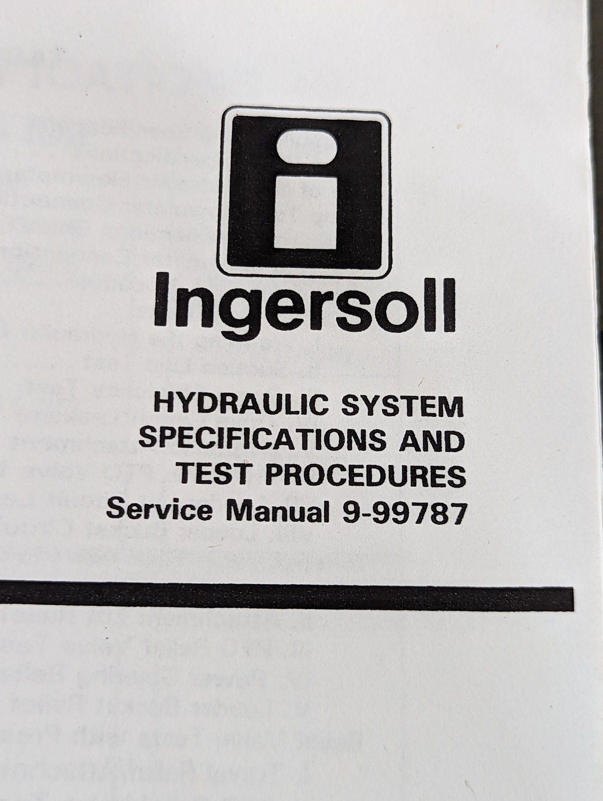 9-99787 SM: HYDRAULIC SYSTEM SPECIFICATIONS & TEST PROCEDURES - Ingersoll/Case Tractor Part