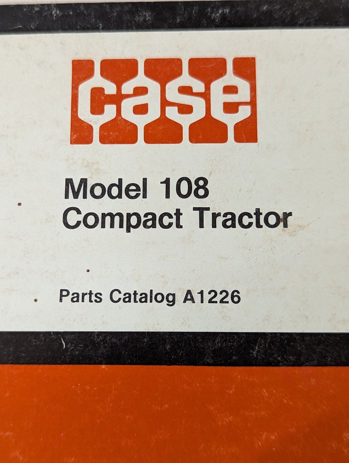 A1226 PC: MODEL 108 COMPACT TRACTOR - Ingersoll/Case Tractor Part