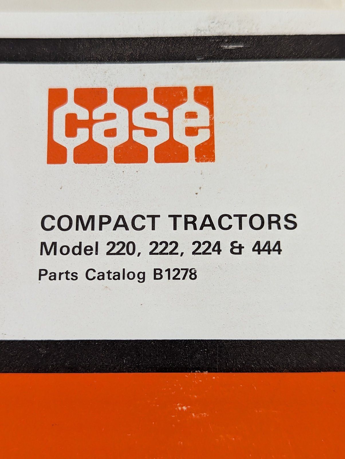 B1278 PC: 220 222 224 444 - Ingersoll/Case Tractor Part