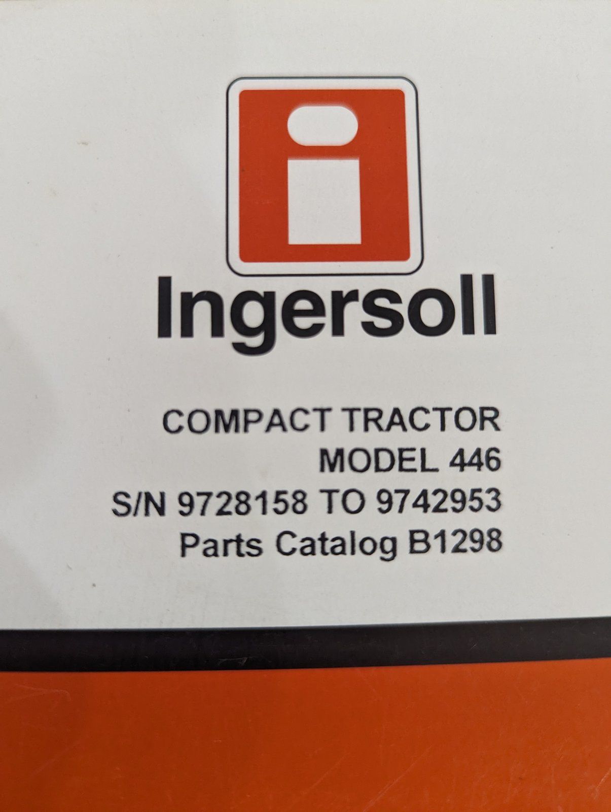B1298 PC: 446 TRACTOR S/N 9728158 TO 9742953 - Ingersoll/Case Tractor Part
