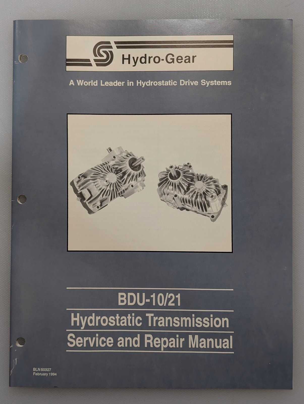 HYDRO GEAR BDU-10/21 HYDROSTATIC TRANSMISSION SERVICE REPAIR MANUAL - Ingersoll/Case Tractor Part