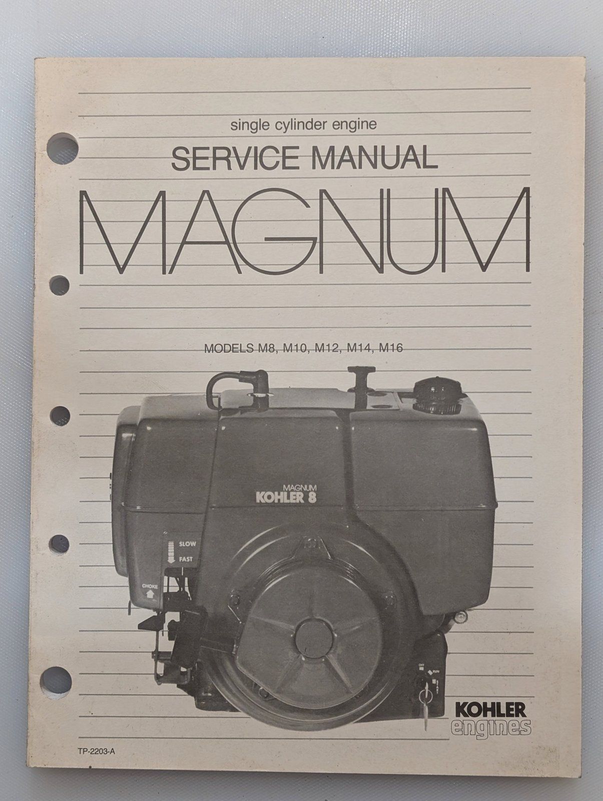 TP2203-A SERVICE MANUAL KOHLER MAGNUM M8 M10 M12 M14 M16 - Ingersoll/Case Tractor Part