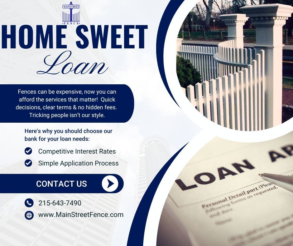 Home Sweet Loan — Hatboro, PA — Main Street Fence