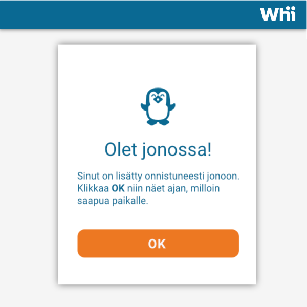 A blue penguin with the words olet jonossa on it