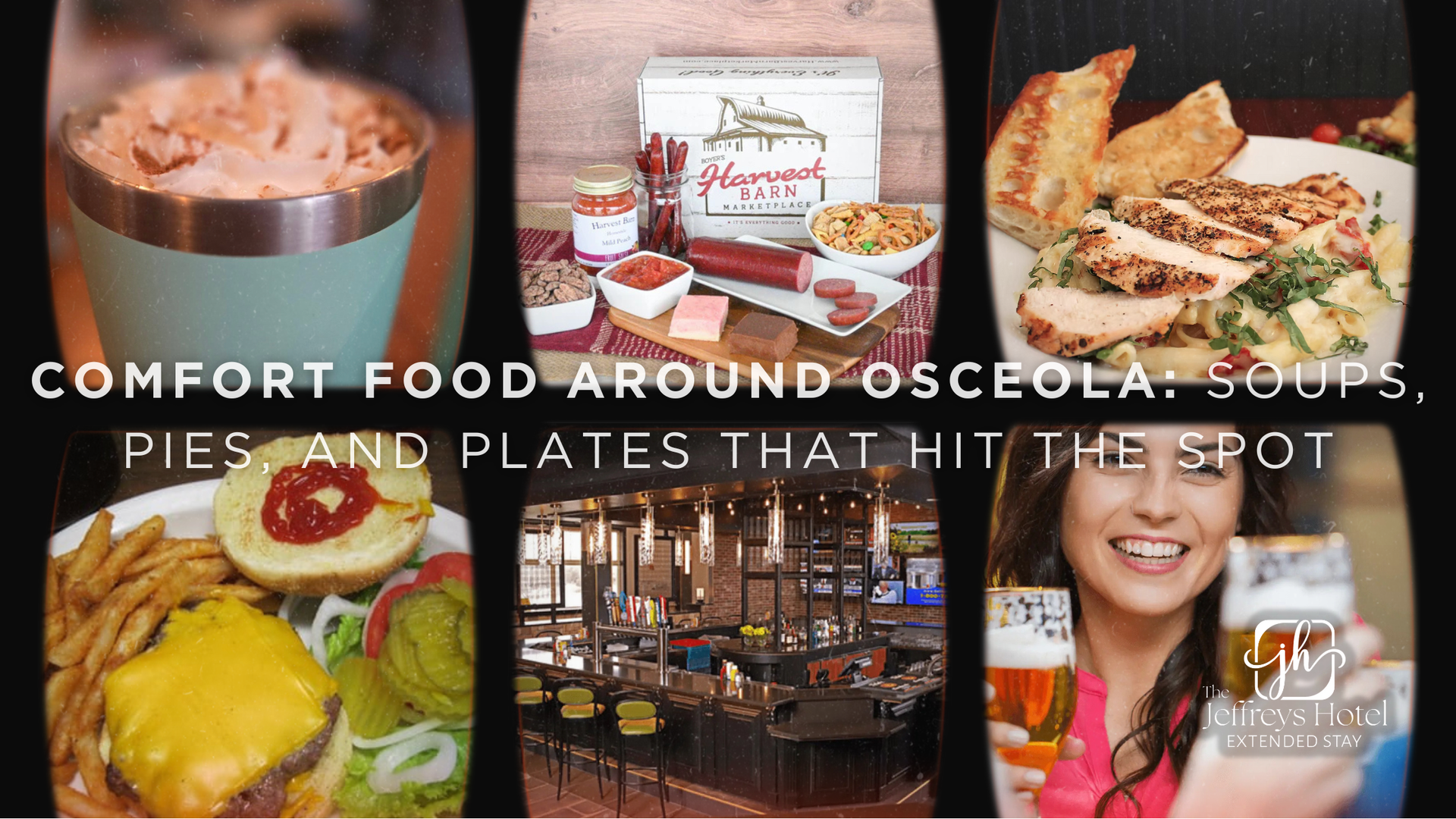 Comfort food collage: soups, pies, plates from Osceola. Includes burger, beer, prepared box, people.