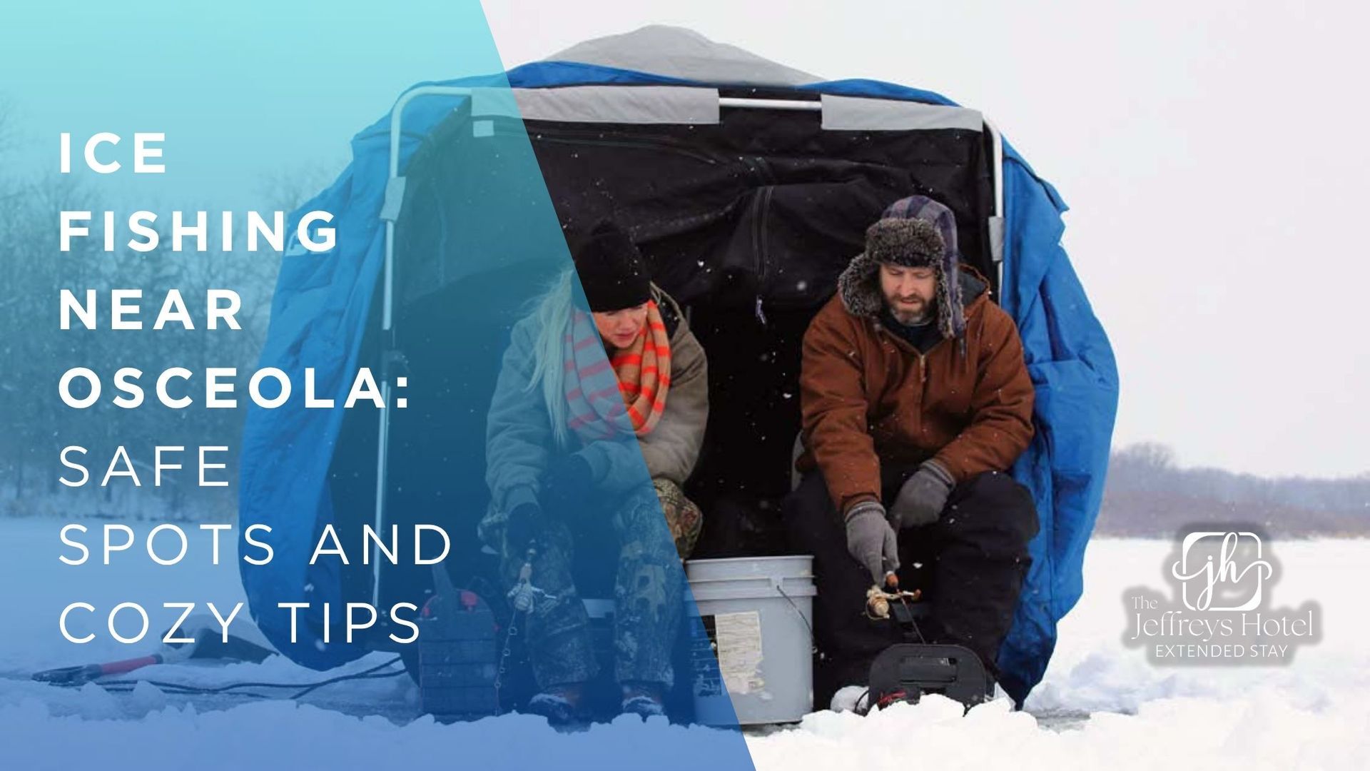 Two people ice fishing in a blue shelter near Osceola, Wisconsin. Text: 