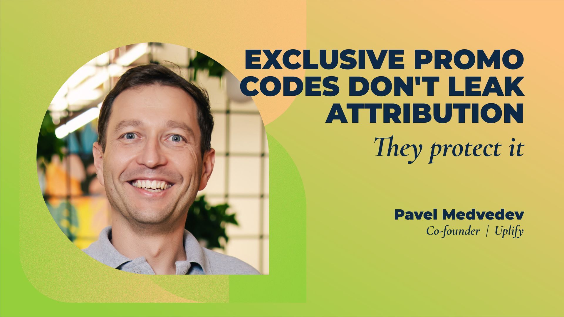 Exclusive promo codes don't leak attribution. They protect it. | Adtech Juice