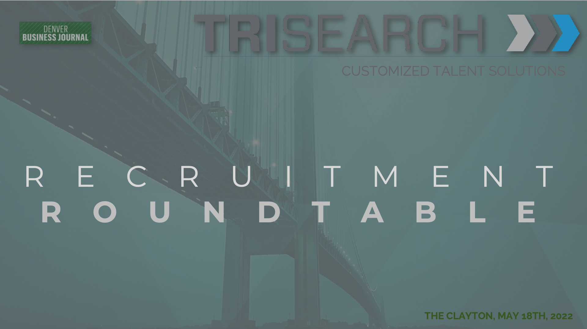 A trisearch recruitment roundtable poster with a bridge in the background