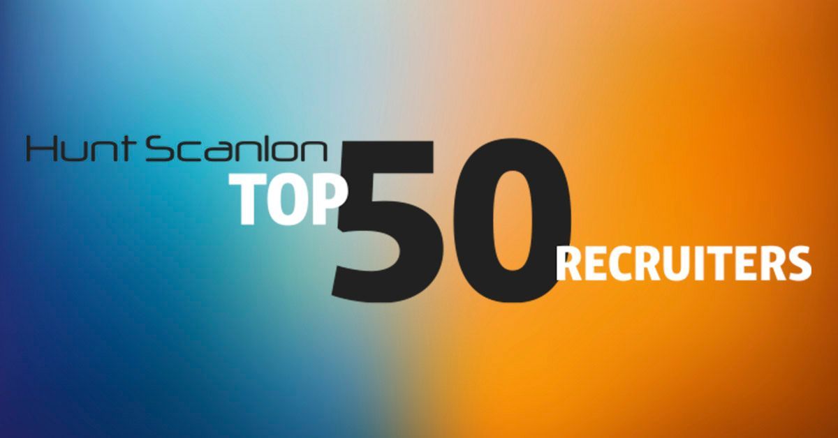 A banner for hunt scanlon top 50 recruiters