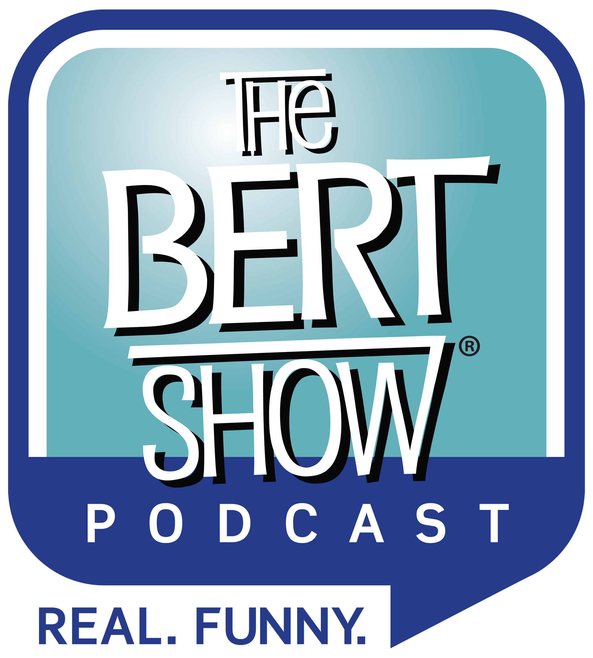 The Bert Show Podcast logo in blue, white, and purple with “Real. Funny.” tagline