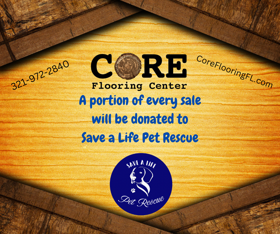 A sign that says core flooring center a portion of every sale will be donated to save a life pet rescue