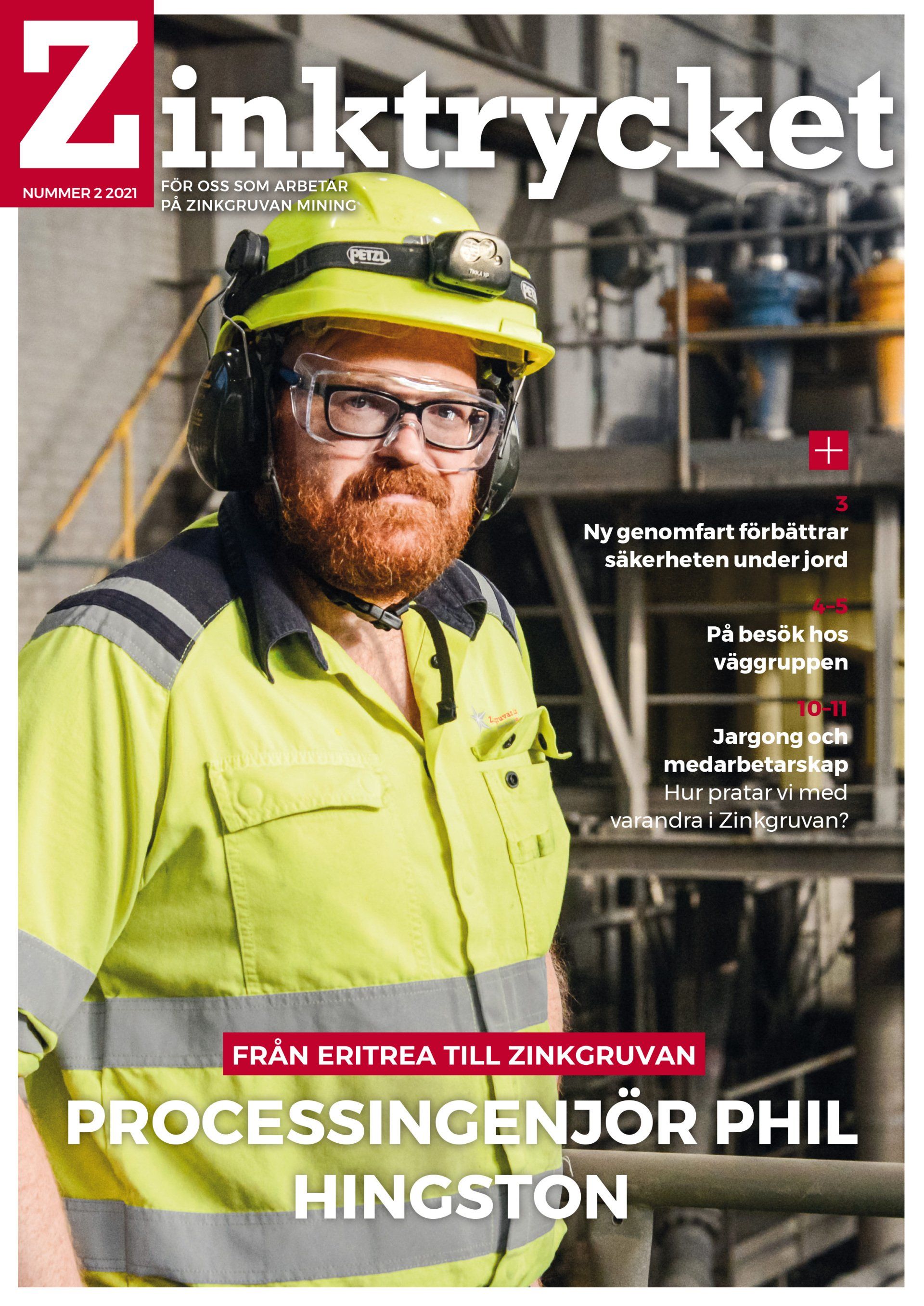 Bild på omslaget på Zinktrycket nummer 2 2021. Omslaget pryds av processingenjör Phil Hingston.