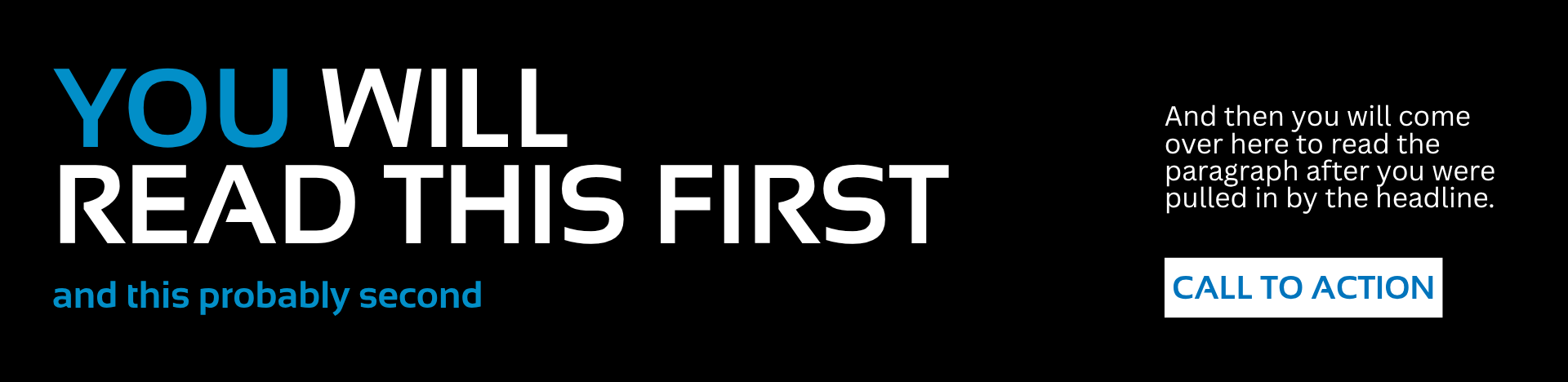 A sign that says you will read this first