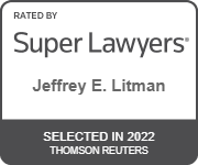 Super Lawyers badge: Jeffrey E. Litman selected in 2022.