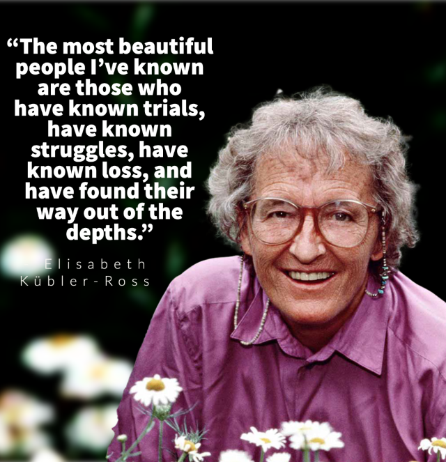 Elisabeth Kübler-Ross smiling, with quote: