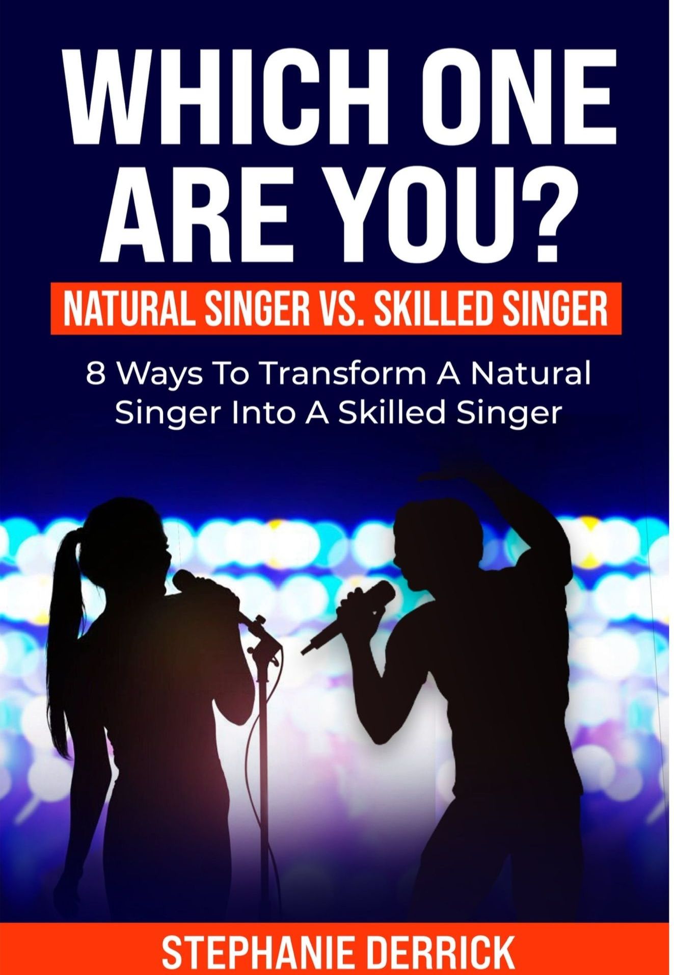 Which one are you natural singer vs skilled singer 8 ways to transform a natural singer into a skilled singer