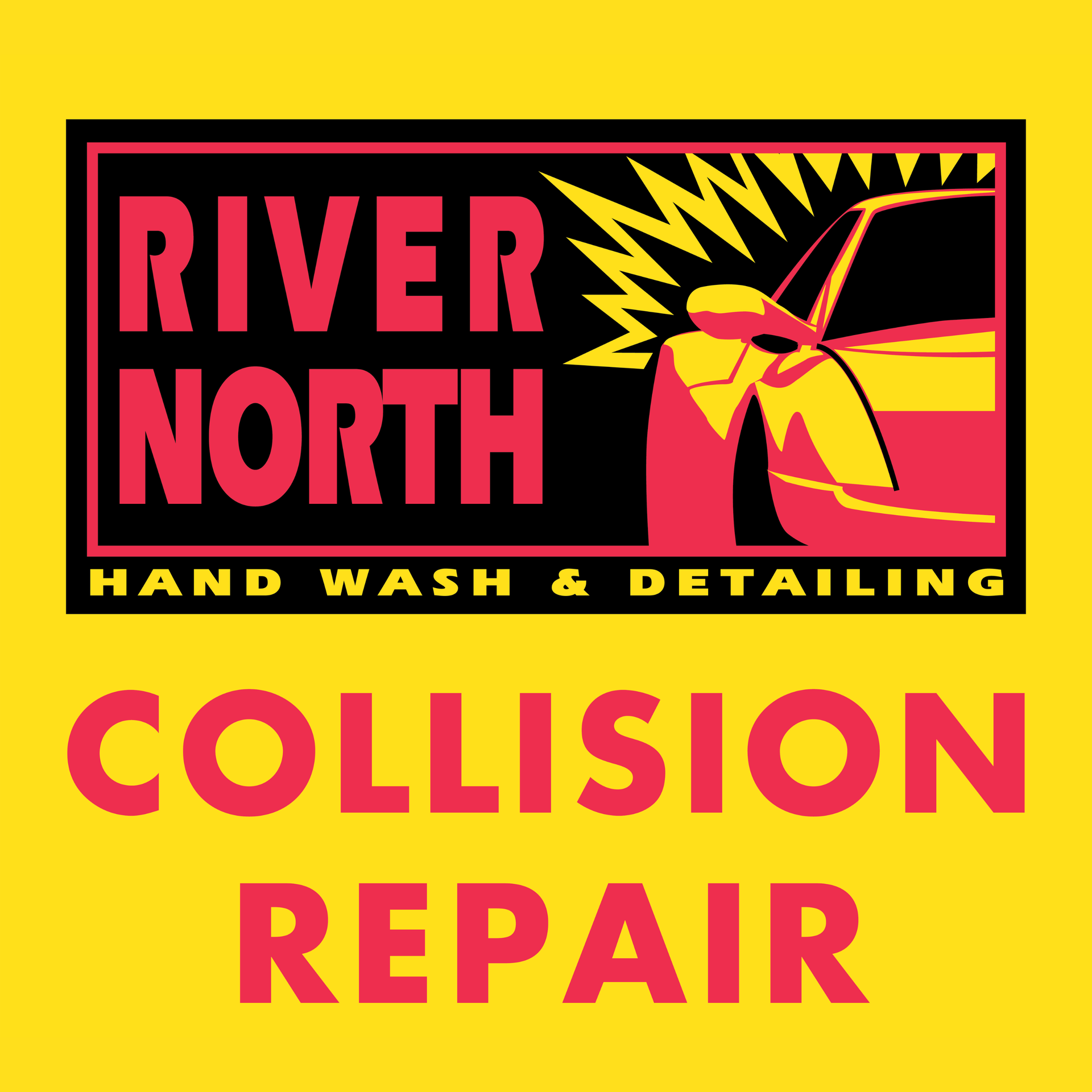 A yellow sign for river north collision repair