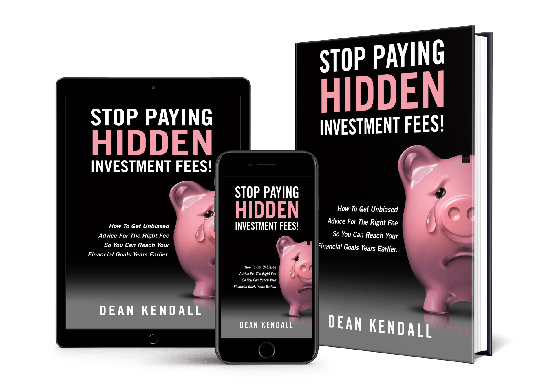 Stop Paying Hidden Investment Fees Book by Dean Kendall