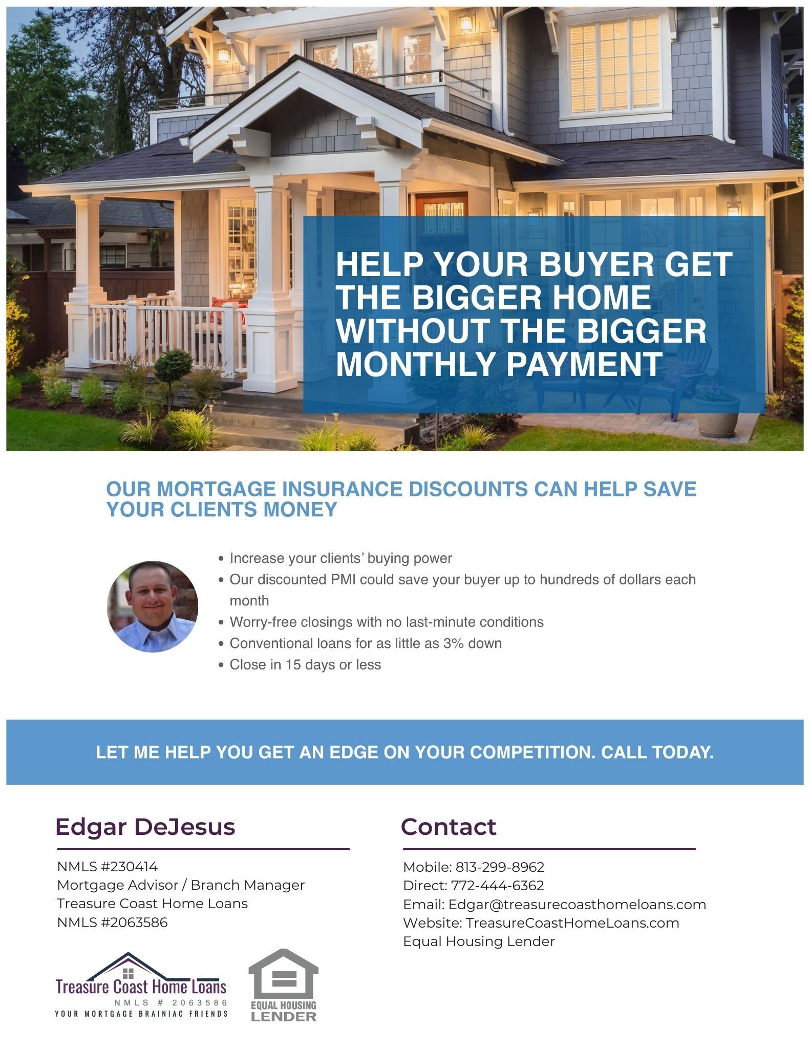 A flyer for mortgage insurance discounts featuring a house and contact information for mortgage broker Edgar DeJesus.