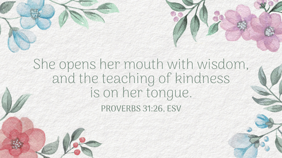 Proverbs 31:26