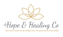 Gold lotus logo with “Hope & Healing Co” and the tagline “You don’t have to be there yet, you just have to be here.”