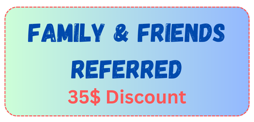 Family & Friends Referred, $35 Discount in a gradient blue and green rectangle.