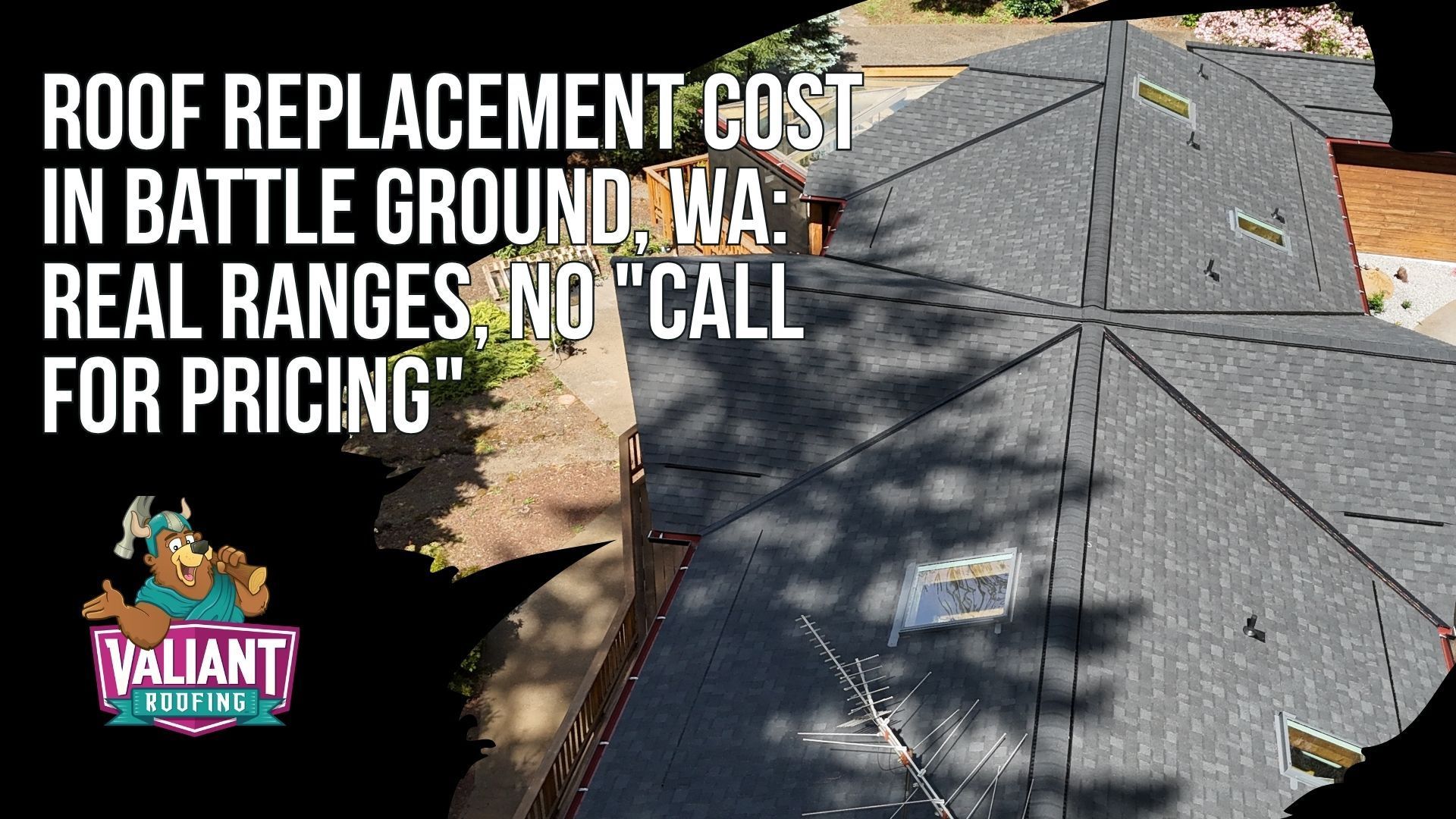 Roof Replacement Cost in Battle Ground, WA
Roof replacement in Battle Ground, WA runs $14,900 to $27,900 for asphalt shingle and $31,900 to $54,900 and above for standing seam metal in 2026, with steep or complex roofs pushing past $35,000. Price per square foot ranges from $4.35 to $11.00, covering labor, disposal, and standard asphalt materials, with tear-off and disposal adding $1,000 to $3,000 or more. Published ranges include tear-off, permit, synthetic underlayment, ice-and-water shield, new flashing, starter strip, ridge vent, and cleanup. Financing is available with pre-approval through Valiant's office. Visit https://www.valiantroofing.com/locations/battle-ground-wa or stop by 108 SE 124th Ave Suite 8, Vancouver, WA 98684.