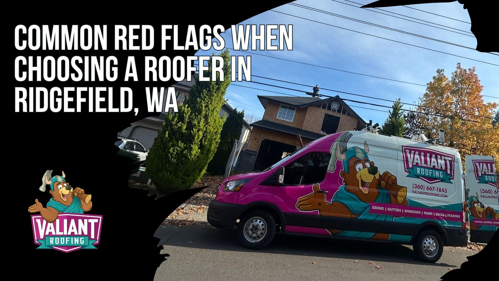 Common Red Flags When Choosing a Roofer in Ridgefield, WA — A warning sign graphic with red flag icons highlighting ten critical warning signs Ridgefield homeowners should watch for when hiring roofing contractors, especially as the rapidly growing city attracts both reputable professionals and bad actors. This section identifies dangerous behaviors including missing Washington State L&I contractor licenses, demands for full upfront payment, no written estimate or contract, lack of liability and workers' compensation insurance, absent local business address, high-pressure same-day tactics, refusal to share Clark County references, illegal insurance deductible waivers, cash-only payments with no card processing, and missing Google Business Profiles. Valiant Roofing, 108 SE 124th Ave STE 8, Vancouver, WA 98684 — https://www.valiantroofing.com/locations/vancouver-wa.
