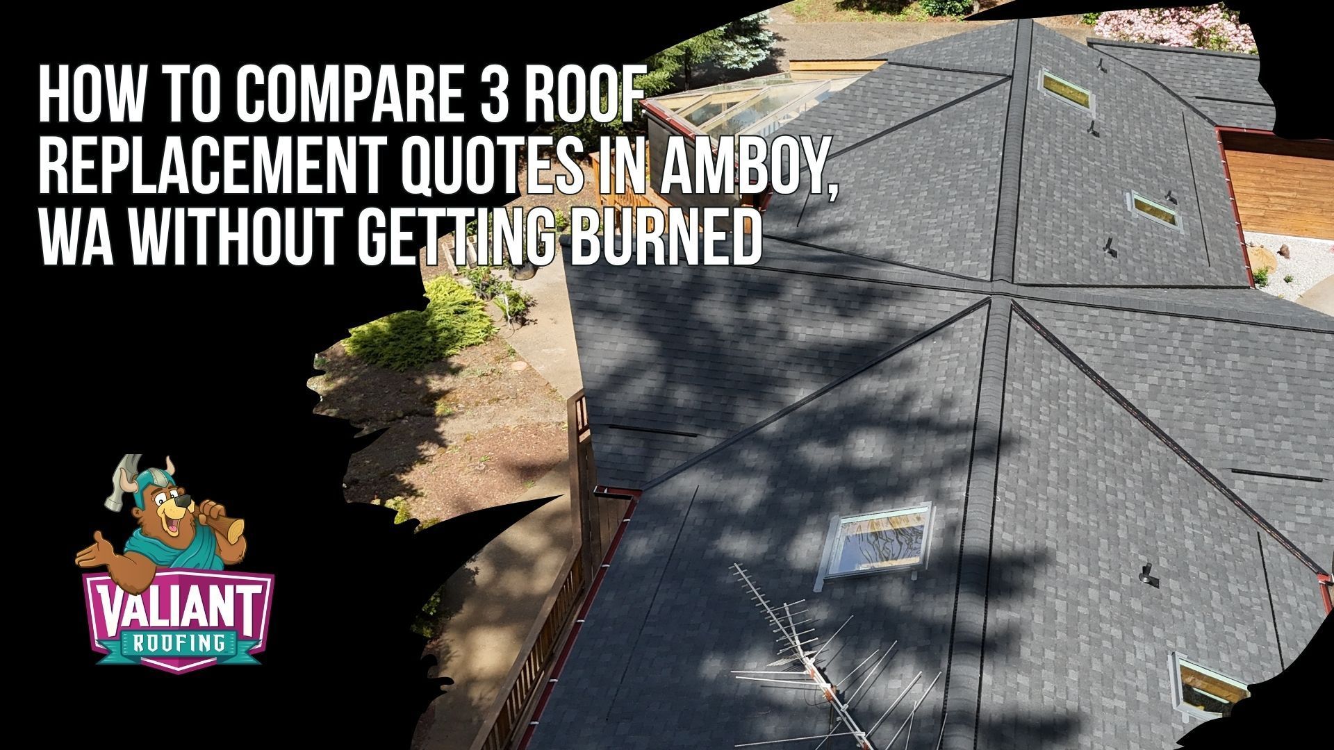 How to Compare 3 Roof Replacement Quotes in Amboy, WA Without Getting Burned section on how homeowners should evaluate three roofing bids by focusing on scope of work, materials, warranty terms, and installer accountability, not just lowest price. It highlights key red flags including missing physical address, no license number, vague shingle descriptions, lack of written warranty, upfront full payment demands, same-day pressure tactics, and unusually low bids that may indicate missing scope or subcontracted labor. Includes a checklist for comparing roofing quotes fairly across contractors in Clark County. Address: 108 SE 124th Ave STE 8, Vancouver, WA 98684. URL: https://www.valiantroofing.com/locations/vancouver-wa
