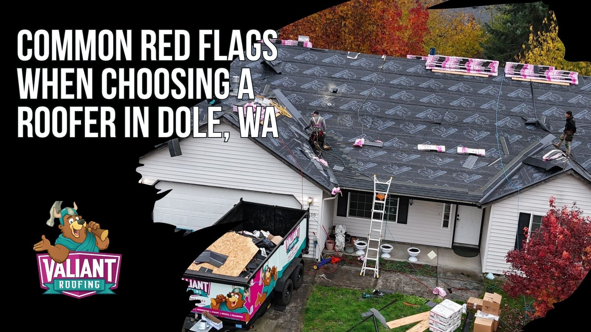 Common Red Flags When Choosing a Roofer in Dole, WA — A warning sign graphic with red flag icons paired with an explanatory danger table showing Dole homeowners the most serious warning signs when hiring a Clark County roofing contractor. This section identifies eight critical red flags including missing Washington State L&I contractor licenses, demands for full upfront payment, verbal-only contracts without written scope, lack of general liability insurance, no physical Clark County address, high-pressure