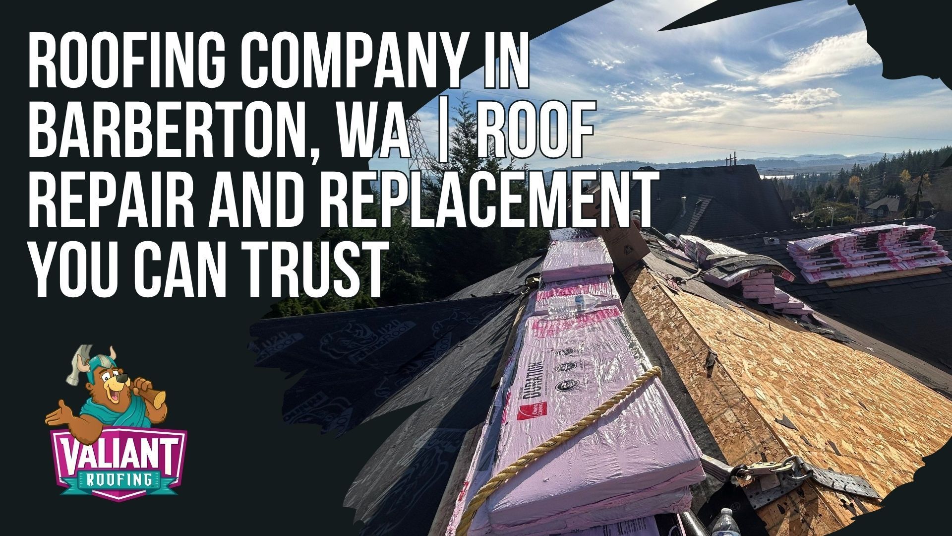 Roofing services in Barberton, WA by Valiant Roofing cover every stage of your roofโs life cycle from roof inspection and roof repair to full roof replacement and emergency roofing services. As a top rated roofing contractor in Barberton, WA, Valiant Roofing delivers expert leak detection, storm damage repair, flashing and pipe boot replacement, moss removal, and complete tear offs with Owens Corning roofing systems backed by up to 50 year warranties. Homeowners searching for a trusted roofer in Barberton, WA choose Valiant for fast response times, 24/7 emergency service, in house crews, and detailed CompanyCam photo documentation on every project. With transparent written estimates, strong Google reviews, and a reputation built on honest communication and long term results, Valiant Roofing provides reliable roofing solutions designed to handle heavy rain, wind, and Pacific Northwest conditions.