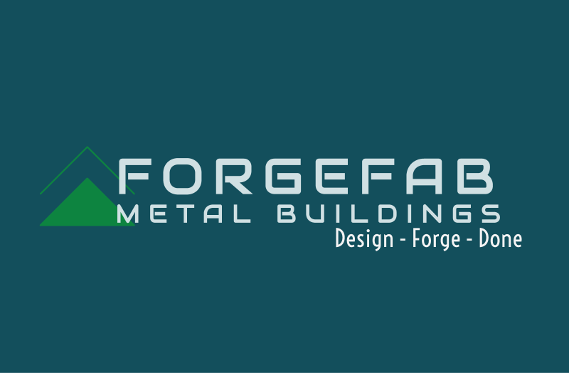 ForgeFab Metal Buildings logo with green roof design and tagline 'Design - Forge - Done' on dark teal background