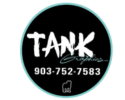 Black circular Tank Graphics logo with teal border and phone number 903-752-7583