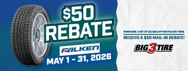 Falken tire $50 rebate banner, May 1–31, 2026, with Big O Tires logo and “receive a $50 mail-in rebate” | Dean's Tire & Auto