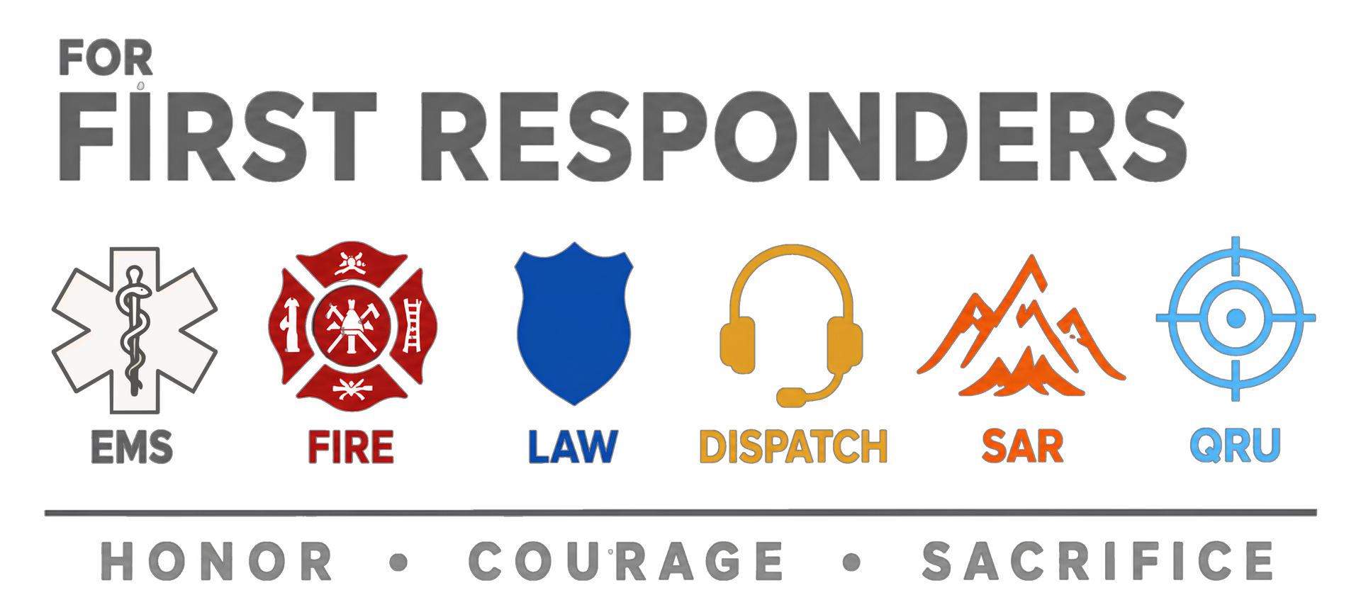 The logo for first responders honors courage sacrifice