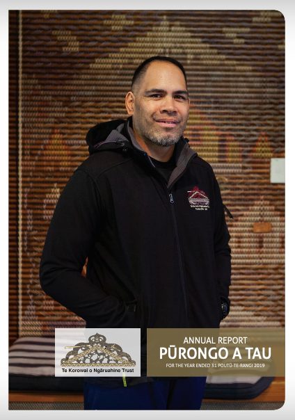 TE KOROWAI O NGĀRUAHINE TRUST ANNUAL REPORT 2019