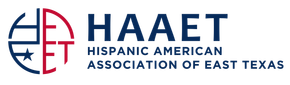 HAAET logo with blue and red emblem and text reading “Hispanic American Association of East Texas”