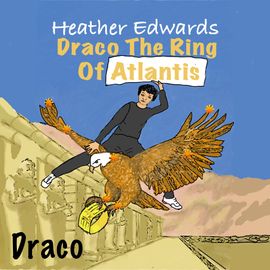 Draco The Ring Of Atlantis Audio Heather Edwards Draco The Ring Of Atlantis Audio Heather Edwards