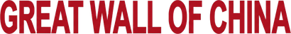 Red text reading “GREAT WALL OF CHINA” on a white background