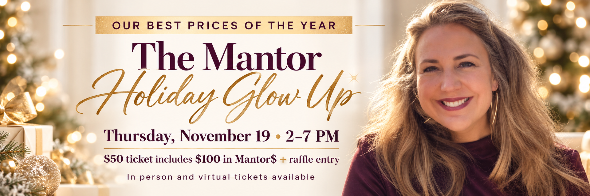 Dr. Gina Mantor’s Holiday Glow Up banner promotes the best prices of the year on November 19, 2–7 p.m. A $50 ticket includes $100 in Mantor$ and a raffle entry.