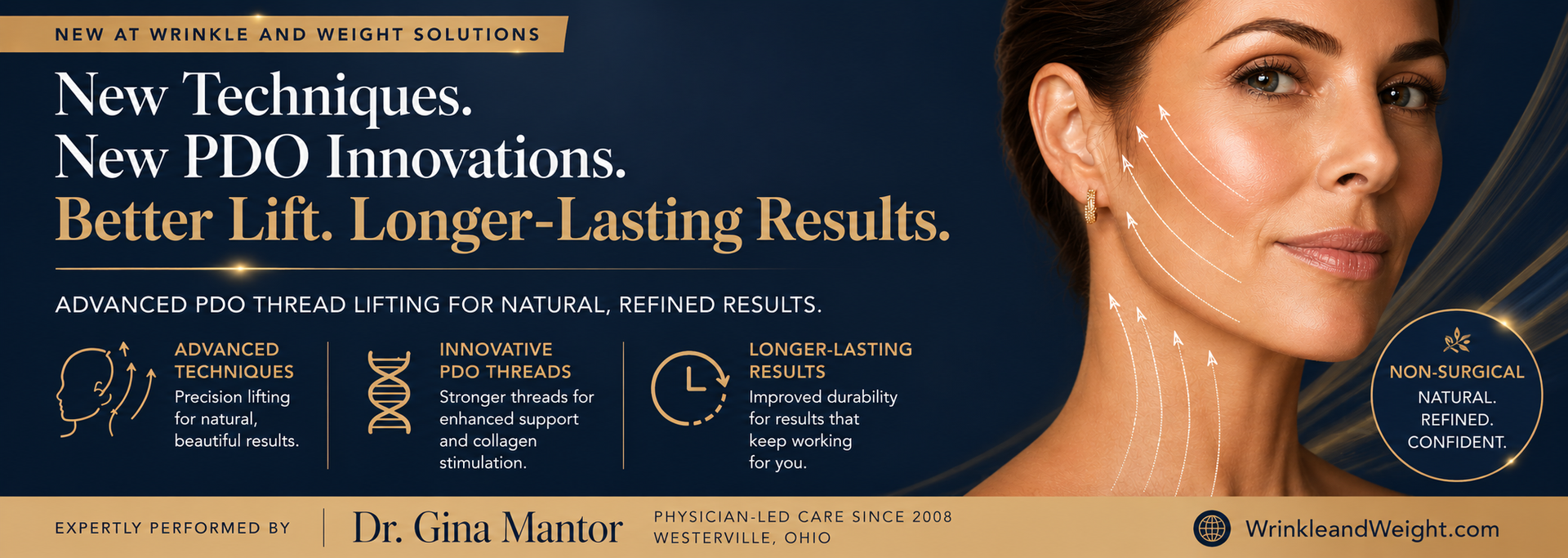 Advanced PDO thread lift techniques at Wrinkle & Weight Solutions with Dr. Gina Mantor, featuring natural-looking facial, jawline and neck lifting.