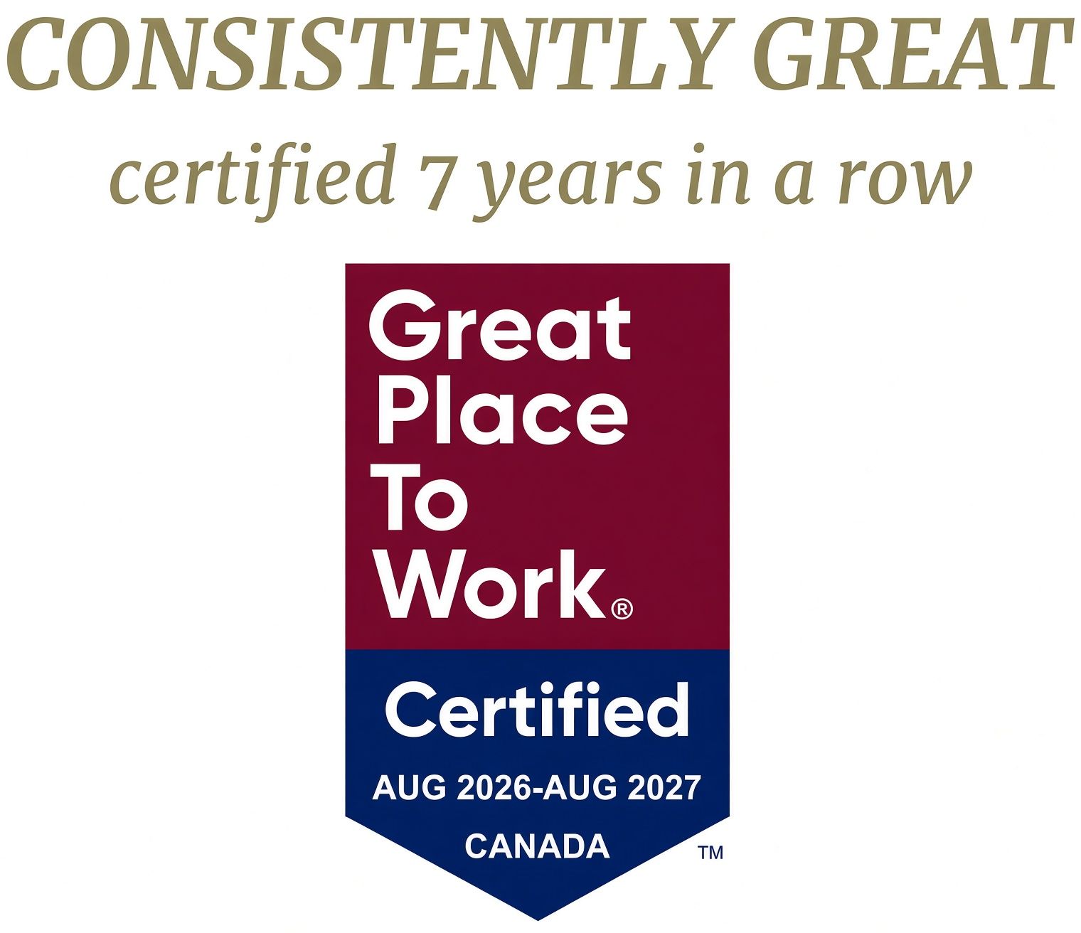 Great Place To Work - 6 years in a row