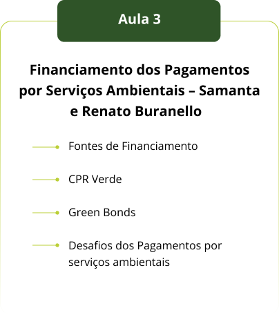 Aula 3 financiamento dos pagamentos por serviços ambientais - samanta e renato buranello
