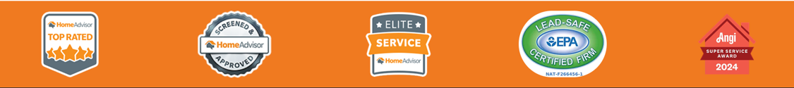 HomeAdvisor Top Rated, Screened and Approved, Elite Service, EPA Lead-Safe Certified Firm, and Angi Super Service Award 2024