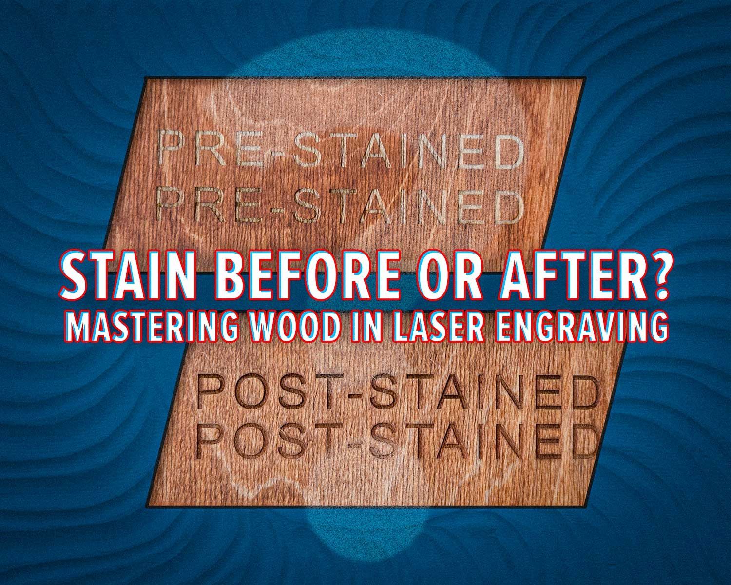 Title text overlaid on engraved wood that has been stained before and after
