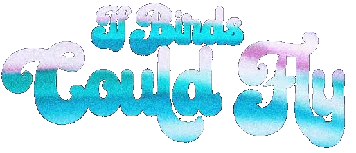 A blue and pink logo that says birds could fly