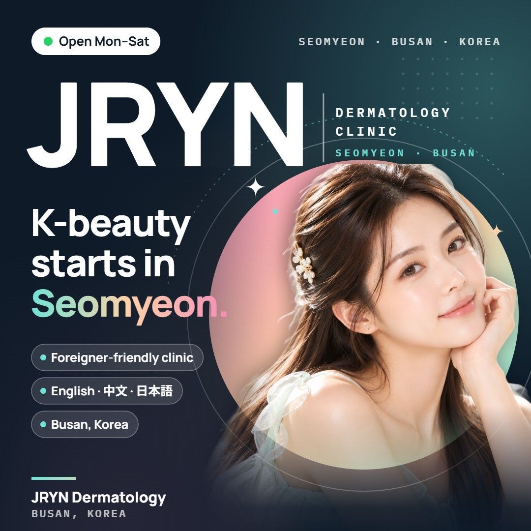 JRYN Dermatology clinic in Seomyeon, Busan, Korea