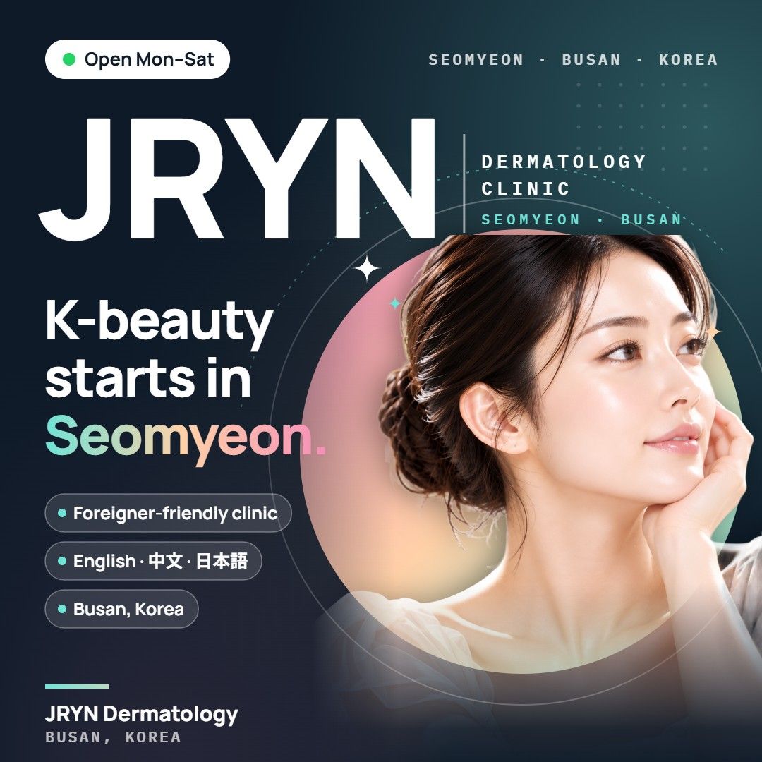 JRYN Dermatology clinic in Seomyeon, Busan, Korea