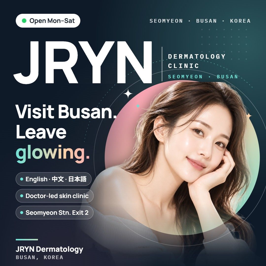 JRYN Dermatology clinic in Seomyeon, Busan, Korea
