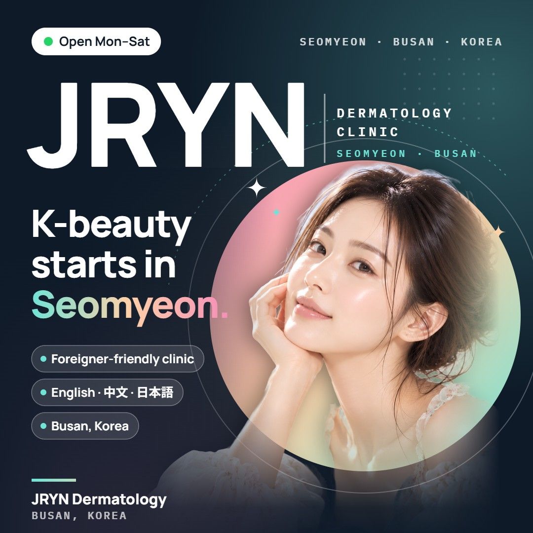 JRYN Dermatology clinic in Seomyeon, Busan, Korea